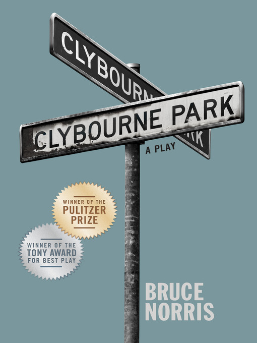 Title details for Clybourne Park by Bruce Norris - Wait list